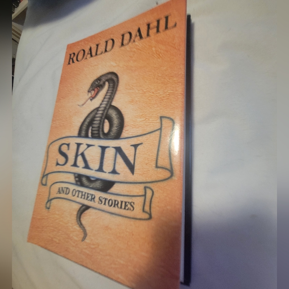 "Skin and Other Stories"- Roald Dahl